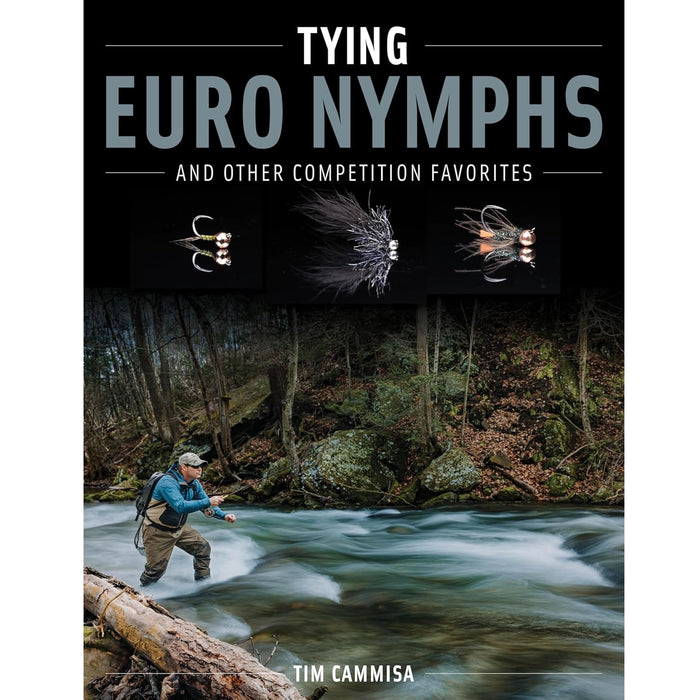 Tying Euro Nymphs and Other Competition Favorites (Hardcover)