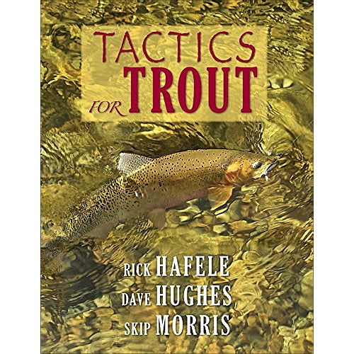 Tactics for Trout -- Hafele, Hughes, Morris (Softcover)